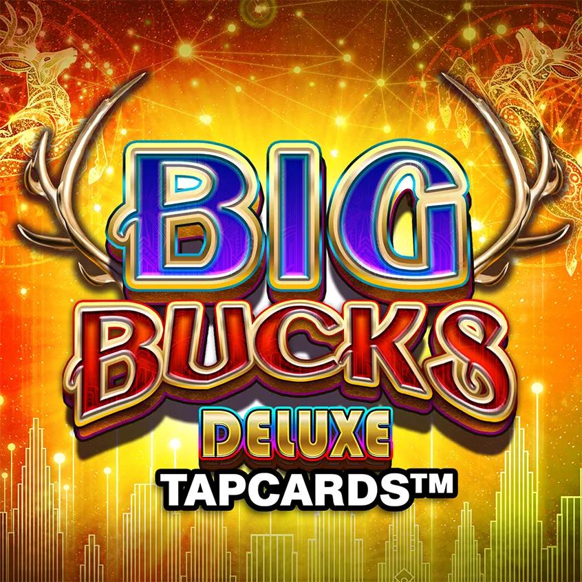 Big Bucks Deluxe TapCards Big Time Gaming