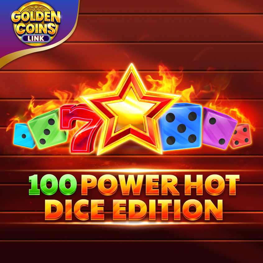 100 Power Hot Dice Edition Golden Coins Link Amusnet